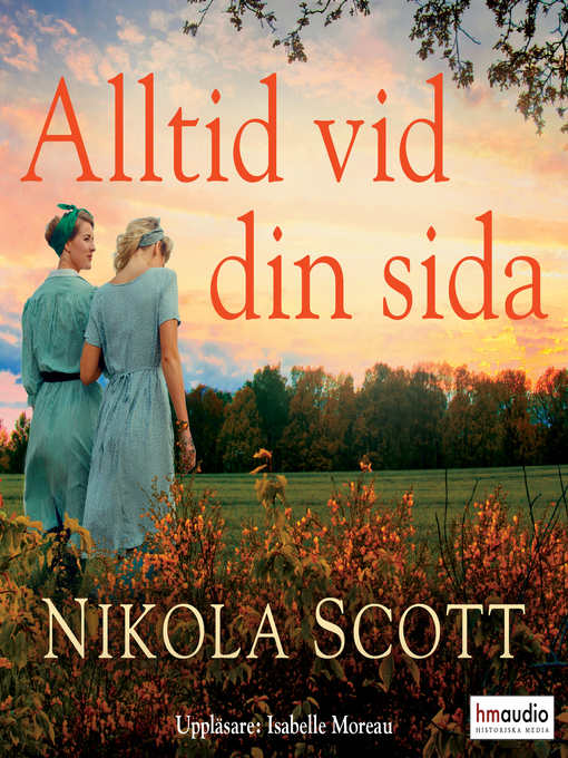 Titeldetaljer för Alltid vid din sida av Nikola Scott - Tillgänglig